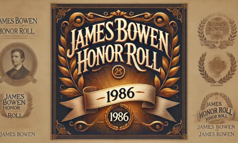 James Bowen Honor Roll 1986